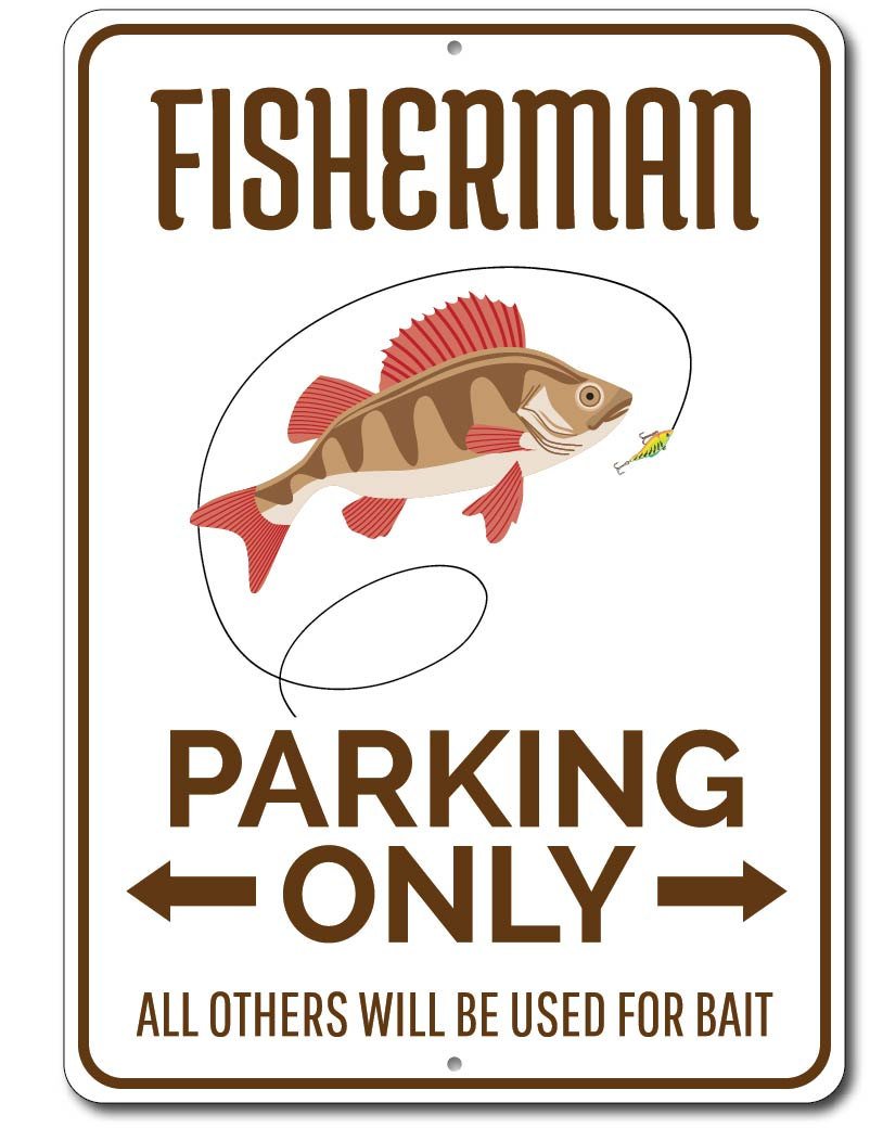 Fisherman Parking Sign, Fishing Decor, Fisherman Sign ENSA1002536 | eBay