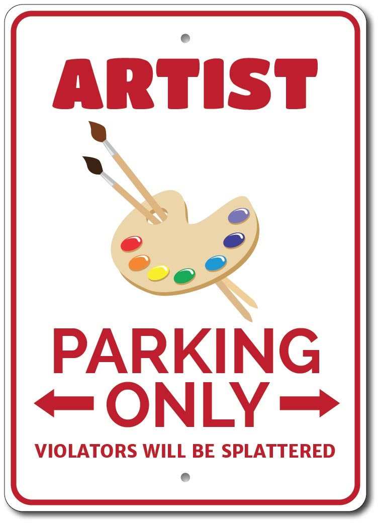 Artist Parking Sign, Artist Sign, Artist Decor ENSA1002763 eBay