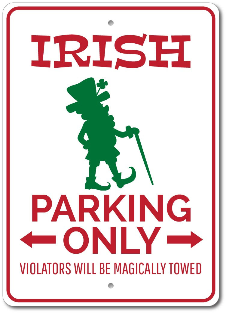 Irish Gift, Irish Parking Sign, Irish Decor, Irish Sign ENSA1003047 eBay