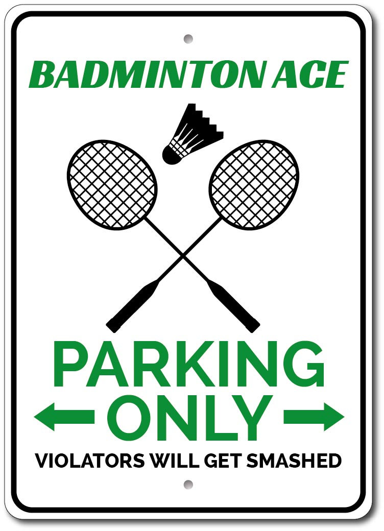 Badminton Gift, Badminton Parking Sign, Badminton Metal Wall Decor